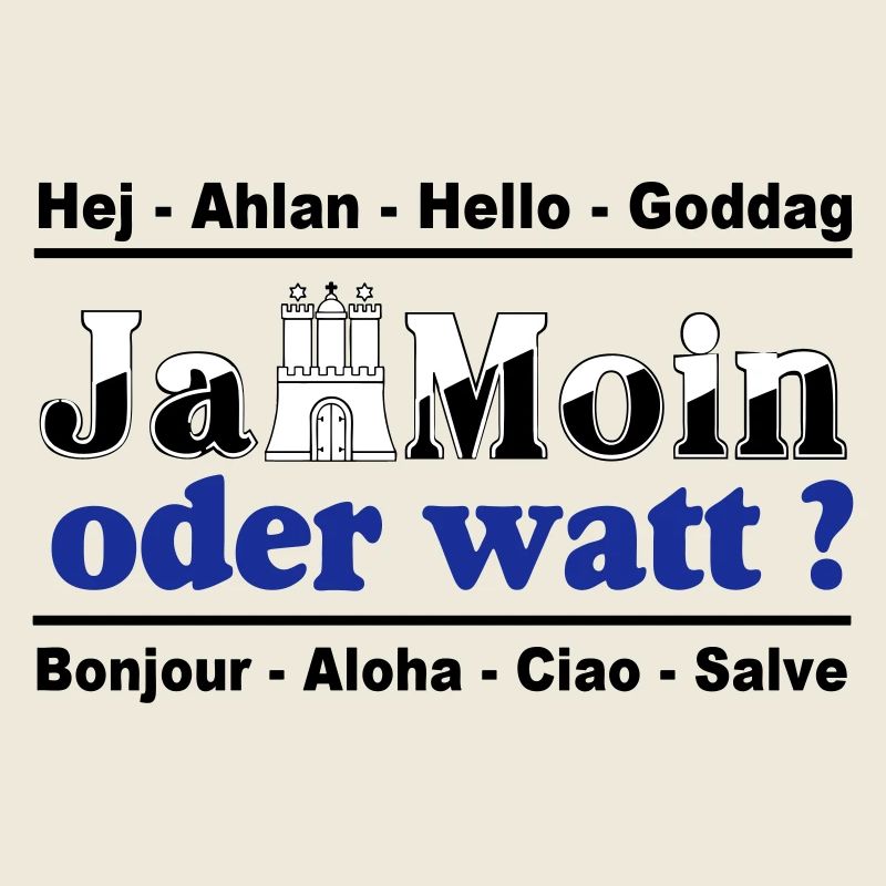 Hamburg , Tradition , Ja Moin oder watt (25)