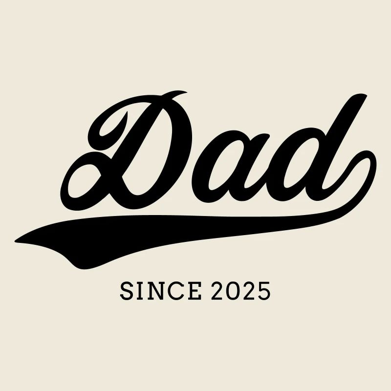 Dad 25 Dad Baby Dad 2025 Father's Day