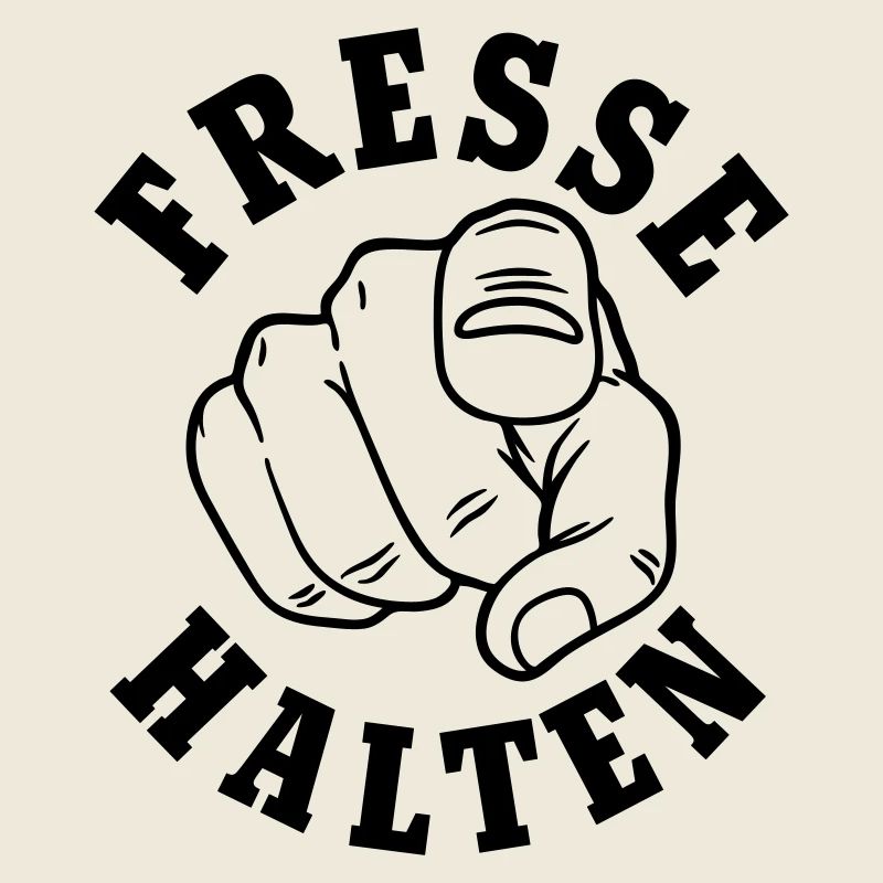 Fresse halten