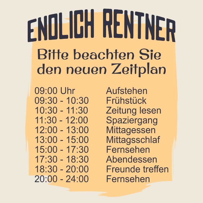Endlich Rentner Zeitplan Tagesablauf Wochenplan