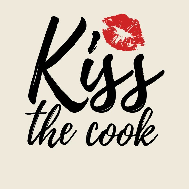 Embrasser le cuisinier - kochen - Spruch
