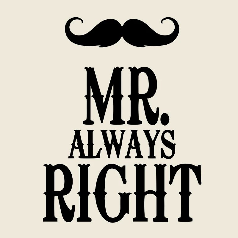 monsieur toujours raison