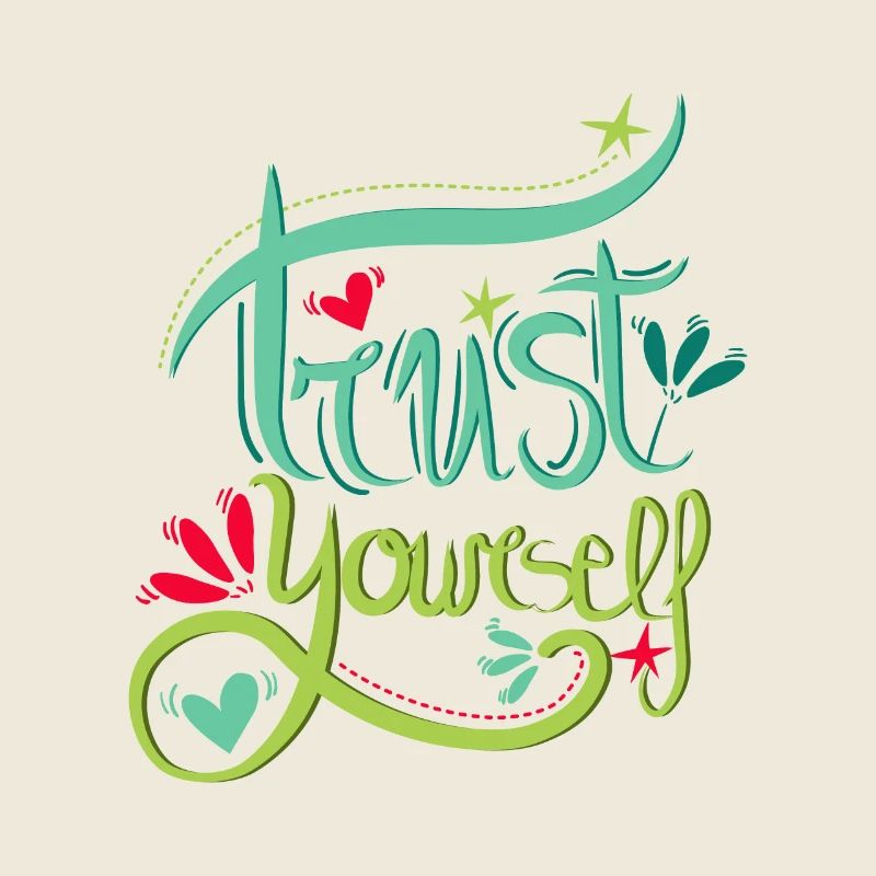 Trust Yourself - Vertraue dir selbst