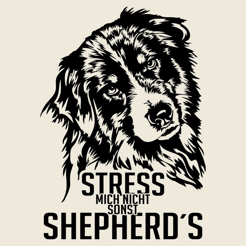 AUSTRALIAN SHEPHERD stress mich nicht Wilsigns