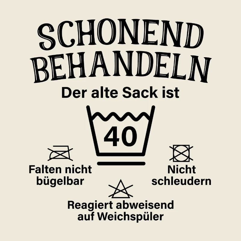Schonend Behandeln Sack Geschenk 40. Geburtstag