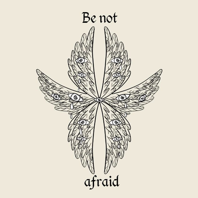 be not afraid seraph biblically accurate angel