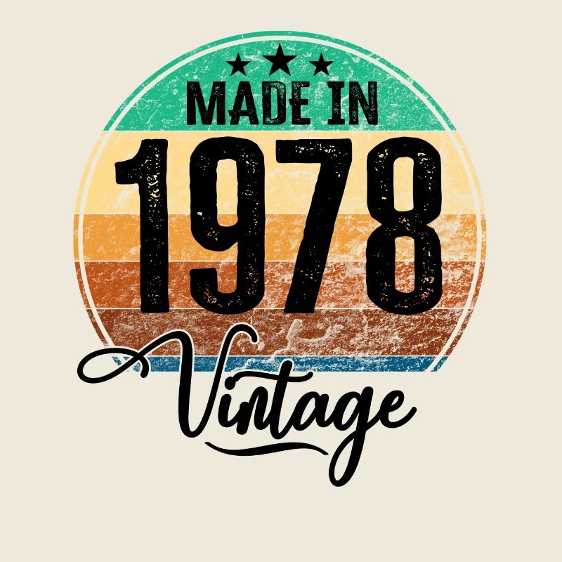 Millésime Fabriqué en 1978 Année de naissance 1978 Anniversaire