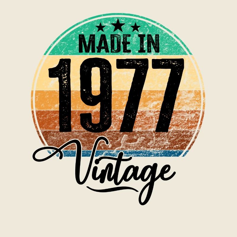 Millésime Fabriqué en 1977 Année de naissance 1977 Anniversaire