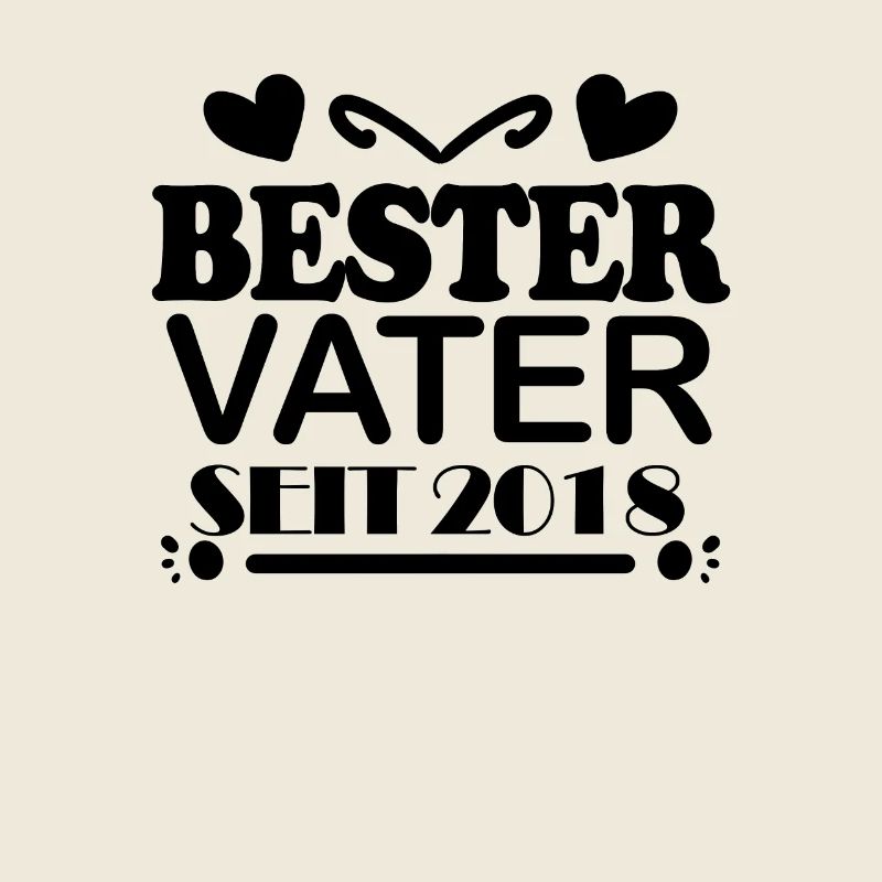 Bester Vater seit 2018