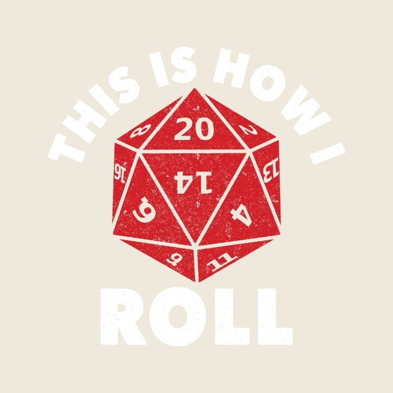 Dungeons Dice RPG Dragons THIS IS HOW I ROLL