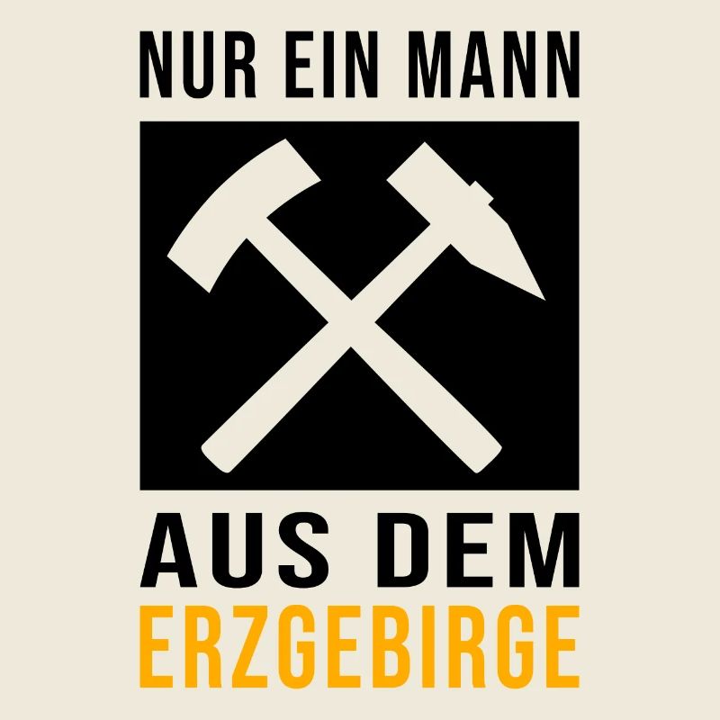 Nur ein Erzgebirger Mann