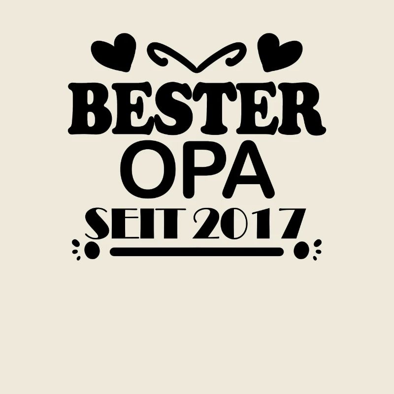 Bester Opa seit 2017