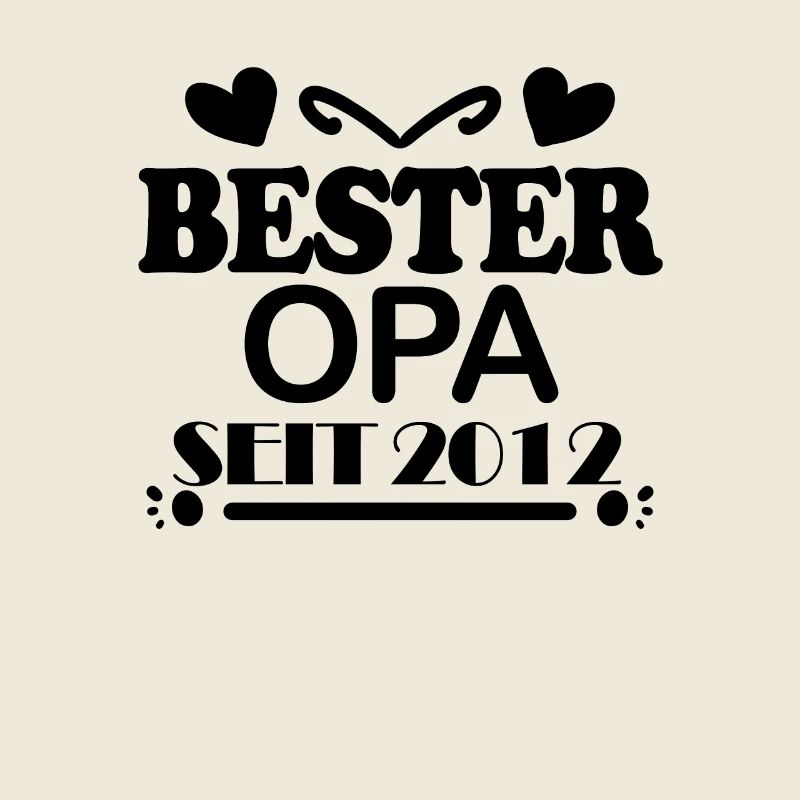 Bester Opa seit 2012