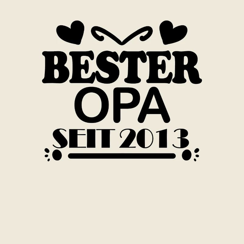 Bester Opa seit 2013