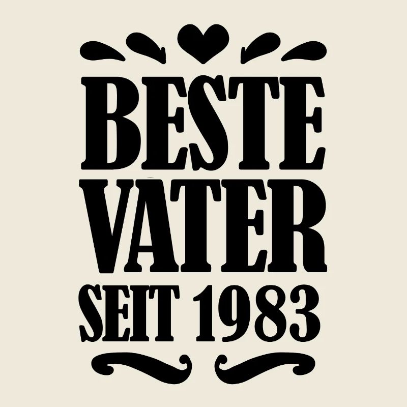 Bester Vater seit 1983