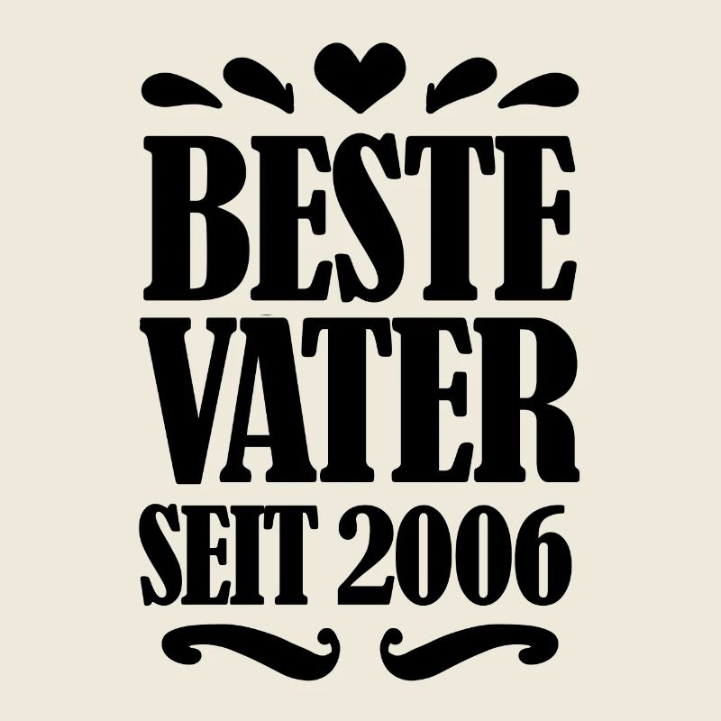 Bester Vater seit 2006