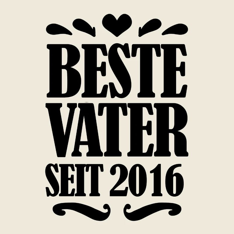 Bester Vater seit 2016