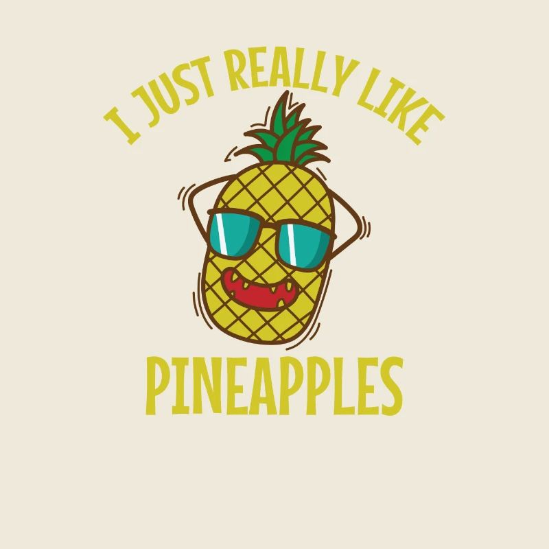 I Just Really Like Pineapples Frucht