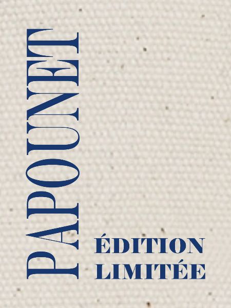 Edition limitée papounnet