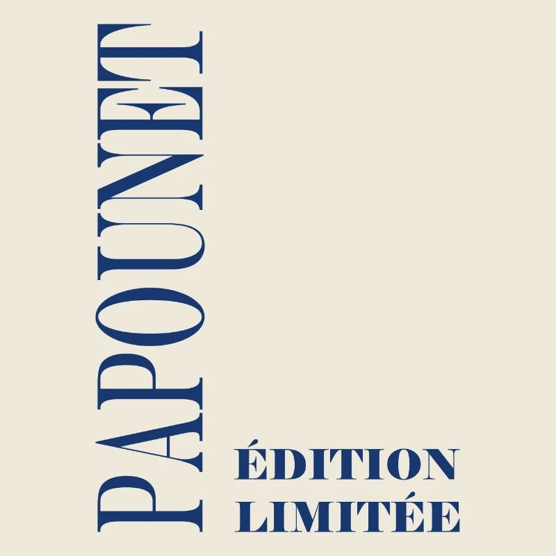 Edition limitée papounnet