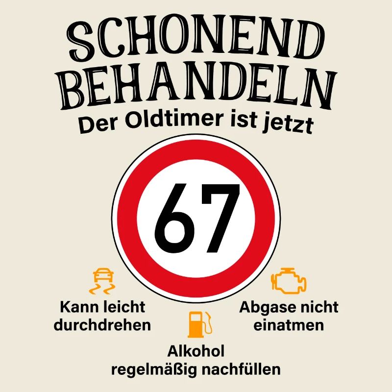 67. Geburtstag Schonend Behandeln Oldtimer Ist 67