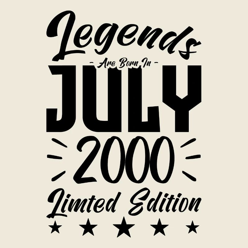 Geboren im Juli 2000. Geburtstagsgeschenk.