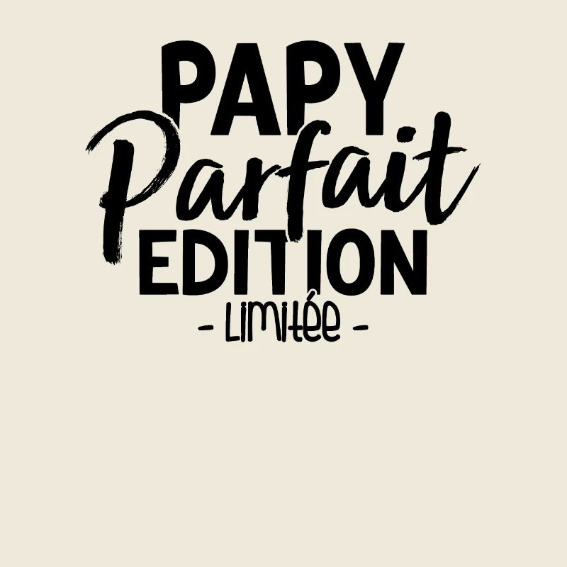 Papy Parfait Édition Limitée