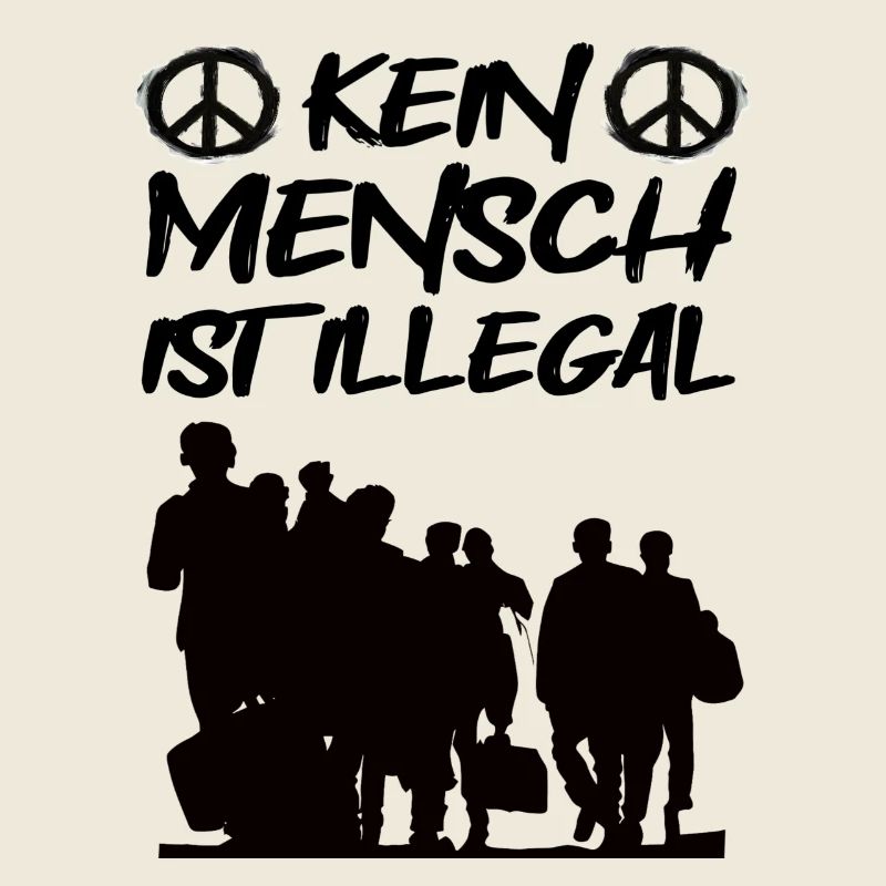 No one is illegal! Saying