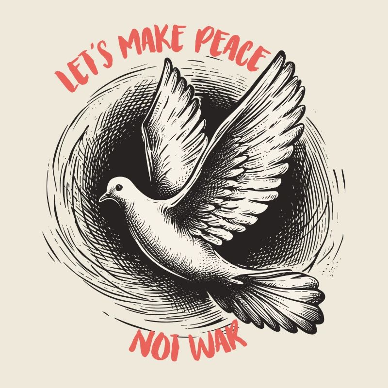 Lets Make Peace Not War Friedensspruch