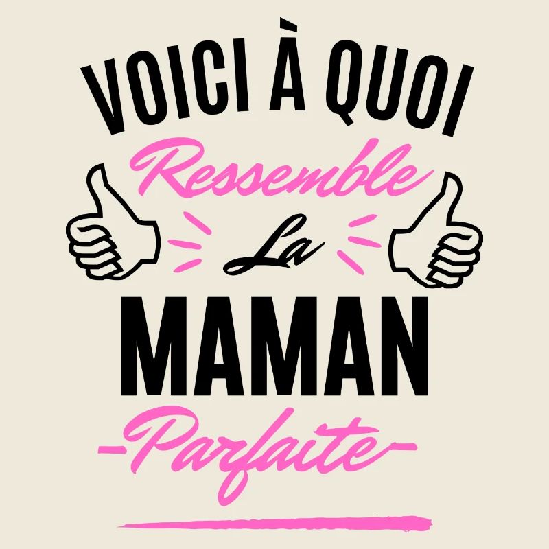 Maman parfaite