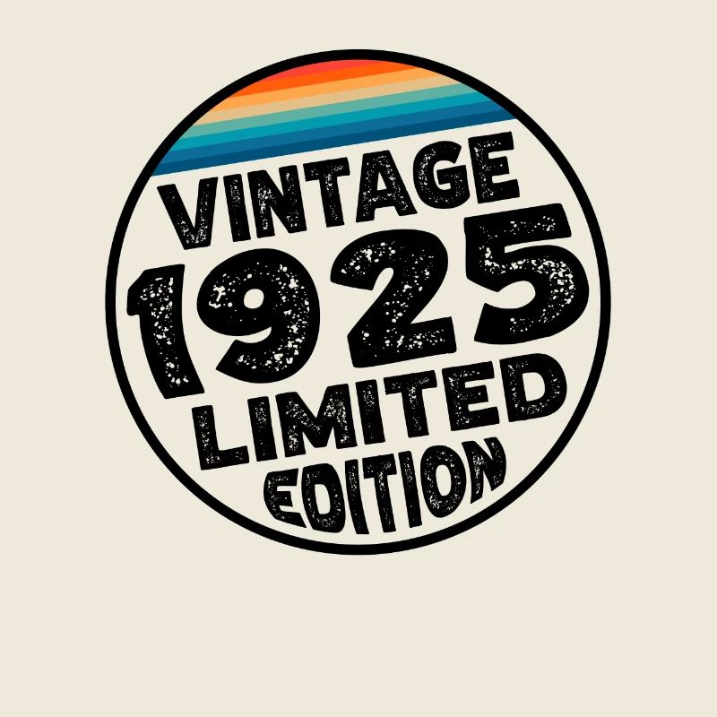 Limited Edition since 1925 Geburtstag Geschenk