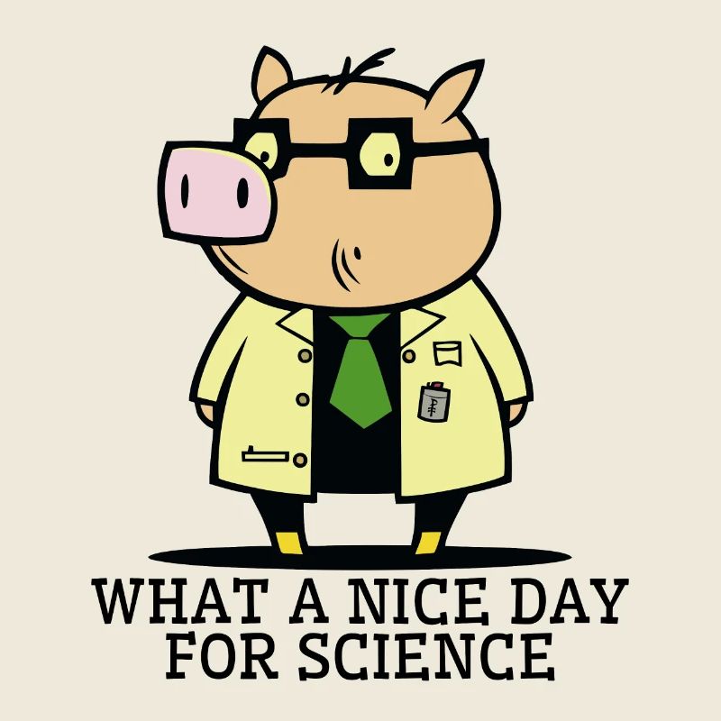 Une belle journée pour la science, cochon