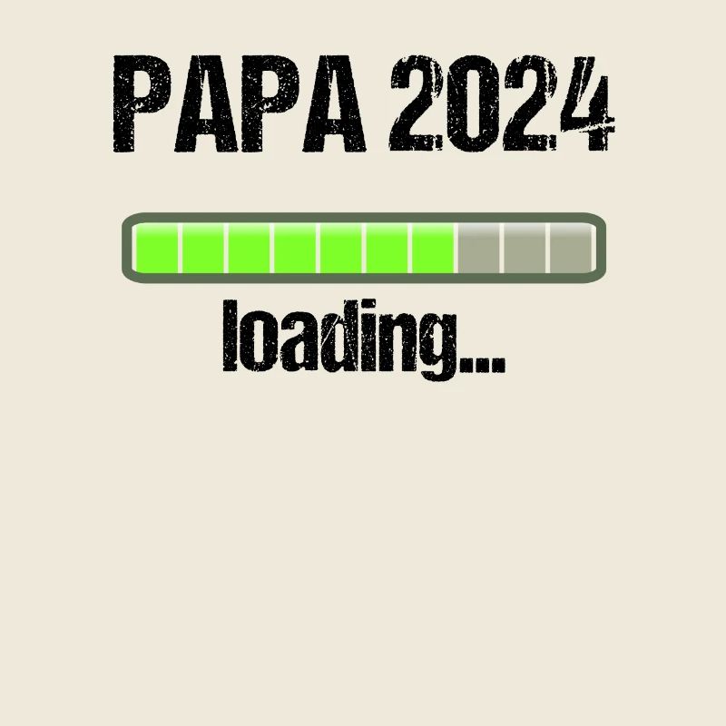 Dad 2024 Loading Fatherhood Dad Becoming Dad