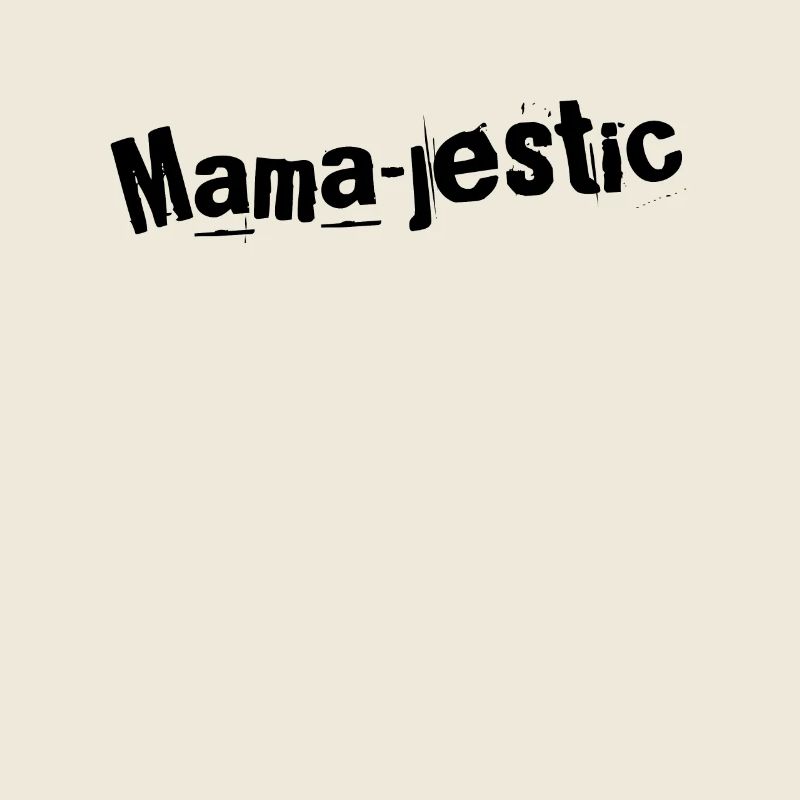 Mama-Jestic Magic