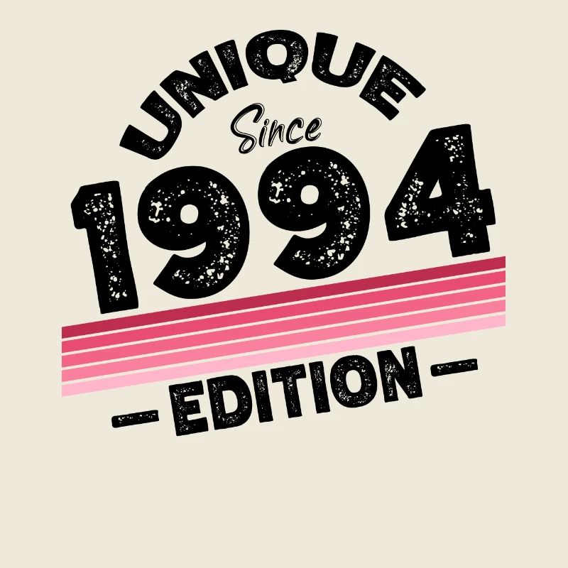 Unique Since 1994 Edition Birthday Vintage 1994