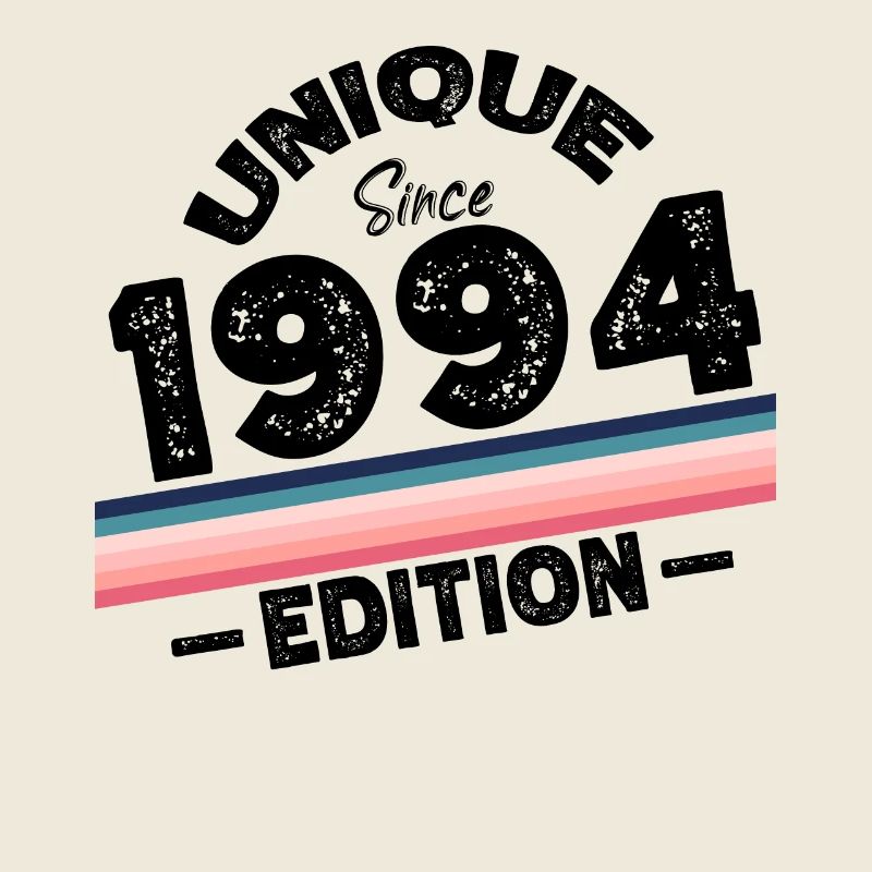 Unique Since 1994 Edition Birthday Vintage 1994