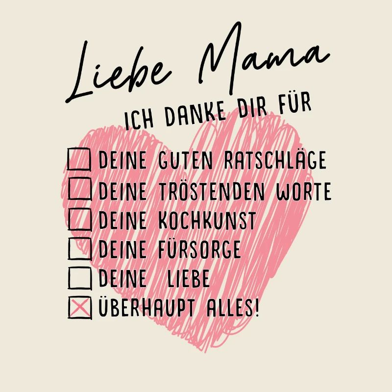 Liebe Mama, ich danke dir