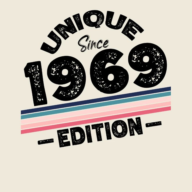 Unique Since 1969 Edition Birthday Vintage 1969