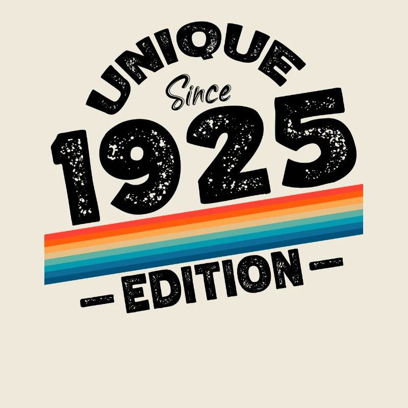 Unique depuis 1925 Edition Anniversaire Millésime 1925