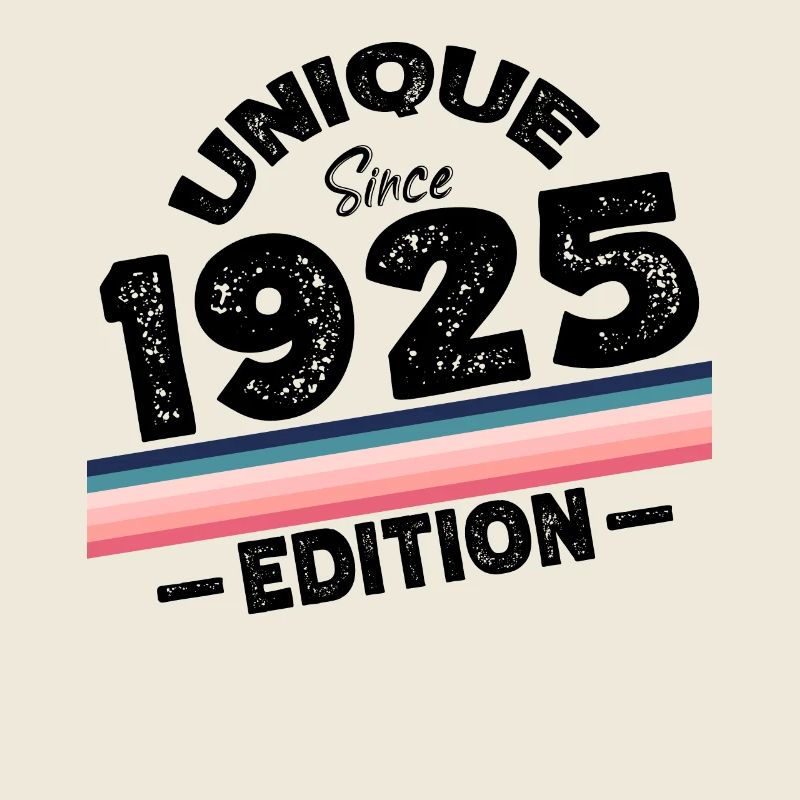 Unique depuis 1925 Edition Anniversaire Millésime 1925