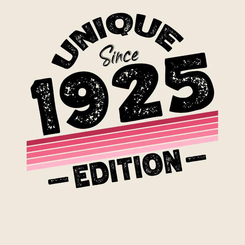 Unique depuis 1925 Edition Anniversaire Millésime 1925