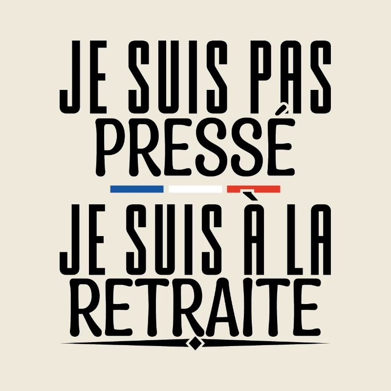 Ich habe es nicht eilig, ich bin im Ruhestand.