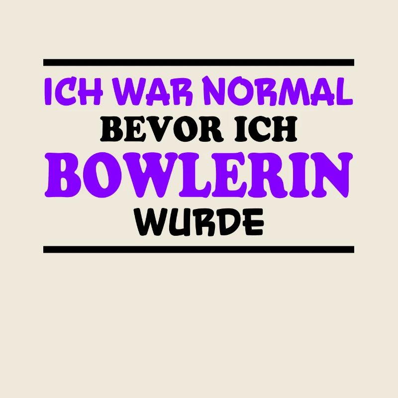 Bowlerin Bowling Spruch Lustiges Bowlerin Geschenk