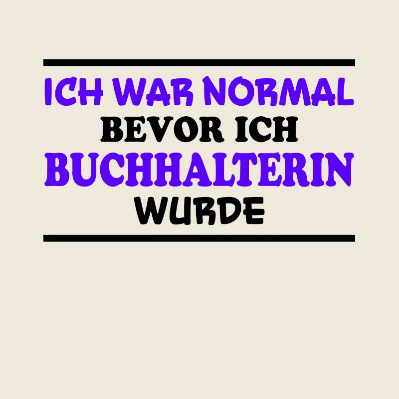 Buchhalterin Spruch Lustiges Buchhalterin Geschenk