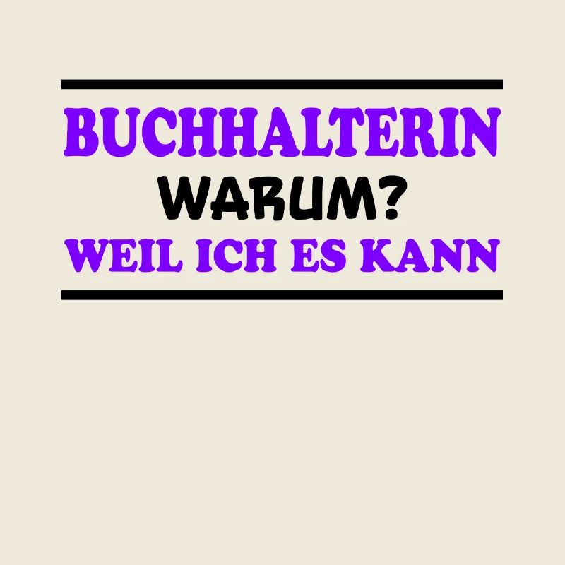 Buchhalterin Spruch Lustiges Buchhalterin Geschenk