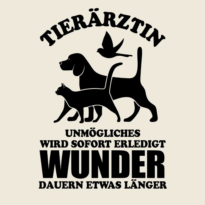 Tierärztin - Unmögliches wird sofort erledigt