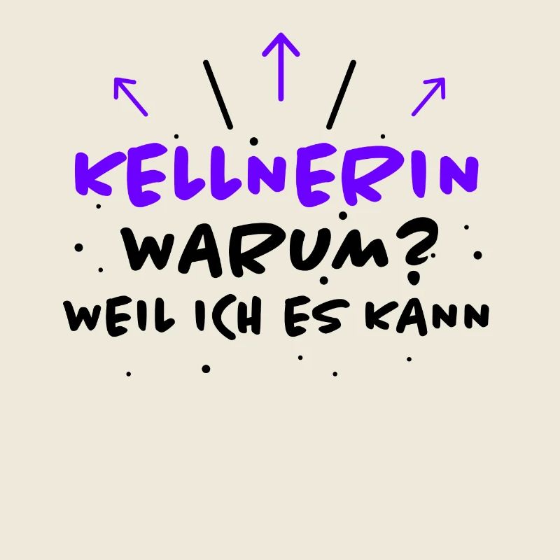 Kellnerin Spruch Beruf Lustiges Kellnerin Geschenk