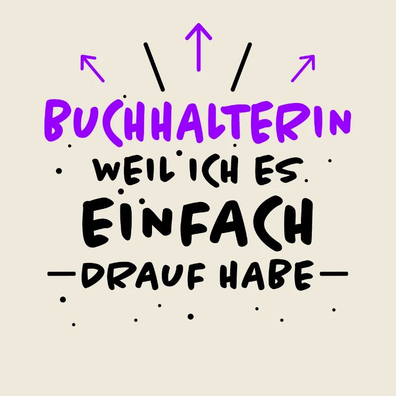 Buchhalterin Spruch Lustiges Buchhalterin Geschenk