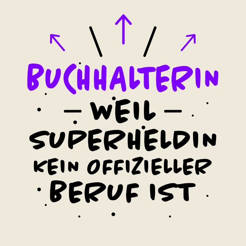 Buchhalterin Spruch Lustiges Buchhalterin Geschenk