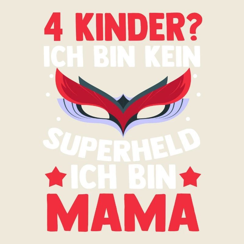Mama Von 4 Kindern Superheldin